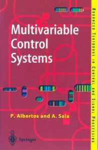 Multivariable Control Systems : An Engineering Approach (Advanced Textbooks in Control and Signal Processing)