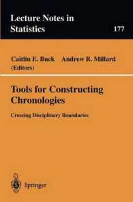 Tools for Constructing Chronologies : Crossing Disciplinary Boundaries (Lecture Notes in Statistics Vol.177) （2003. 280 p.）