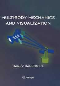 Multibody Mechanics and Visualisation （2004. 525 p. w. 159 ill.）