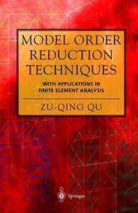 Model Order Reduction Techniques : With Apllications in Finite Element Analysis （2004. 385 p.）