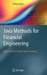 金融工学のためのJavaの手法：金融・投資への応用<br>Java Methods for Finance and Investment (Springer Professional Computing) （2007. 456 p.）