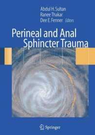 Perineal and Anal Sphincter Trauma : Diagnosis and Clinical Management