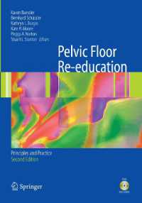 Pelvic Floor Re-education : Principles and Practice （2ND）