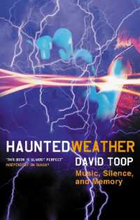 Haunted Weather: Music, Silence and Memory