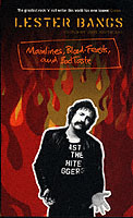 Mainlines, Blood Feasts and Bad Taste : A Lester Bangs Reader -- Paperback / softback （Main）