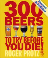 300 Beers to Try before You Die