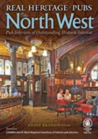 Real Heritage Pubs of the North West : Pub Interiors of Special Historic Interest