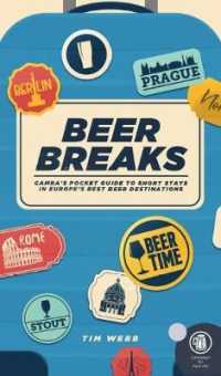Beer Breaks : CAMRA's pocket guide to short stays in Europe's best beer destinations