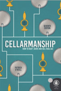 Cellarmanship : How to keep, serve and sell real ale （7TH）
