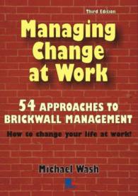 Managing Change at Work -- Paperback