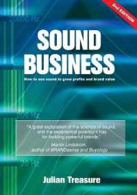 Sound Business : How to Use Sound to Grow Profits and Brand Value （2ND）