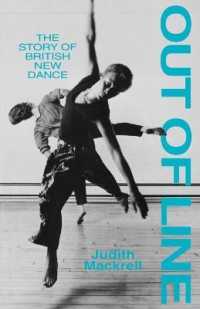 Out of Line : Story of British New Dance -- Paperback / softback