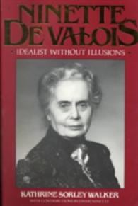 Ninette De Valois : An Idealist without Illusions -- Paperback / softback （New ed）