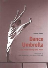 Dance Umbrella : The First Twenty-One Years
