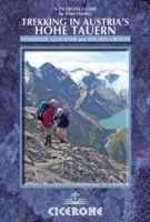Trekking in Austria's Hohe Tauern : Venediger, Glockner and Reichen Groups -- Paperback / softback