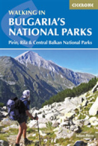Walking in Bulgaria's National Parks : Pirin, Rila and Central Balkans National Parks -- Paperback / softback