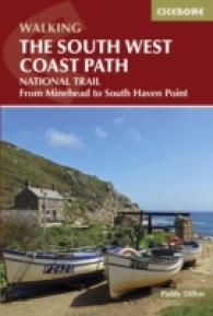 Cicerone Walking the South West Coast Path : National Trail: from Minehead to South Haven Point (Cicerone Guides) （2ND）