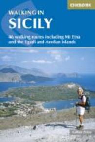 Walking in Sicily : 46 walking routes including Mt Etna and the Egadi and Aeolian islands （3RD）