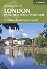 Walking in London : Park， heath and waterside - 25 walks in London's green spaces