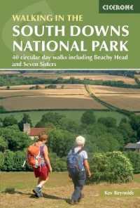 Walks in the South Downs National Park : 40 circular day walks including Beachy Head and Seven Sisters （2ND）