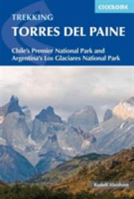 Torres del Paine : Chile's Premier National Park and Argentina's Los Glaciares National Park -- Paperback / softback （2 Revised）