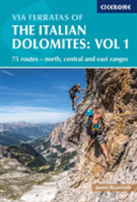 Via Ferratas of the Italian Dolomites Volume 1 : 75 routes - north, central and east ranges （3RD）