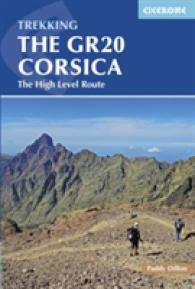 Cicerone Guide the GR20 Corsica : The High Level Route (Cicerone Guides) （4TH）