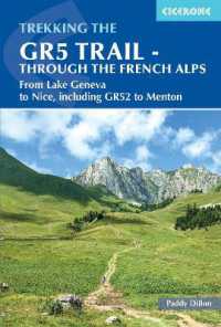 The GR5 Trail - through the French Alps : From Lake Geneva to Nice, including GR52 to Menton （4TH）