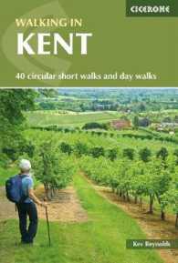 Walking in Kent : 40 circular short walks and day walks （4TH）