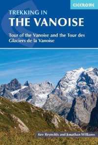 Trekking in the Vanoise : Tour of the Vanoise and the Tour des Glaciers de la Vanoise （3RD）