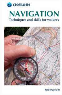 Navigation : Techniques and skills for walkers （2ND）