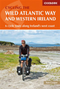 The Wild Atlantic Way and Western Ireland : 6 cycle tours along Ireland's west coast （2ND）