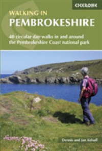 Walking in Pembrokeshire : 40 circular walks in and around the Pembrokeshire Coast National Park （2ND）
