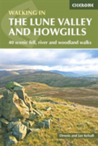 The Lune Valley and Howgills : 40 scenic fell, river and woodland walks （2ND）