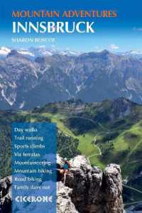Innsbruck Mountain Adventures : Summer routes for a multi-activity holiday around the capital of Austria's Tirol