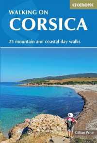 Walking on Corsica : 25 mountain and coastal day walks （2ND）
