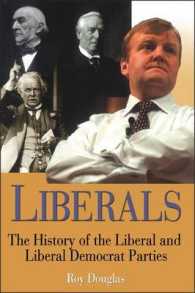 Liberals : A History of the Liberal and Liberal Democrat Parties