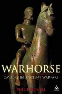 Warhorse : Cavalry in the Ancient World