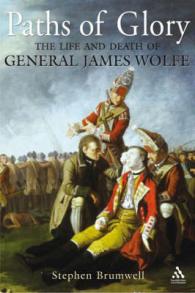 Paths of Glory : A Life of General James Wolfe