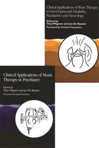 Clinical Applications of Music Therapy : 'Clinical Applications of Music Therapy in Developmental Disability, Paediatrics and Neurology', 'Clinical Applications of Music Therapy in Psychiatry'
