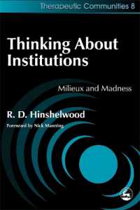 Thinking about Institutions : Milieux and Madness (Community, Culture and Change)