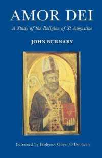 Amor Dei : The Religion of St. Augustine