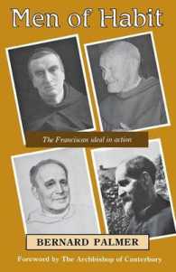 Men of Habit : The Franciscan Ideal in Action