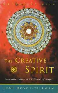 Creative Spirit : Harmonious Living with Hildegard of Bingen