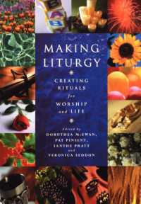 Making Liturgy : Creating Rituals for Life