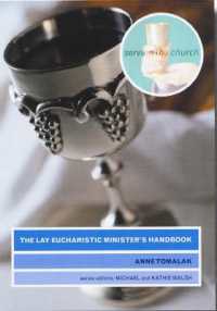 The Lay Eucharistic Minister's Handbook (Serving the Church)