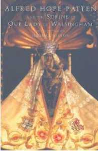 Alfred Hope Patten : The Shrine of Our Lady at Walsingham