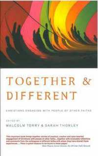 Together and Different : Christians Engaging with People of Other Faiths