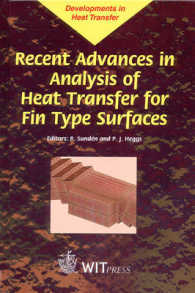 Recent Advances in Analysis of Heat Transfer for Fin Type Surfaces (Developments in Heat Transfer)