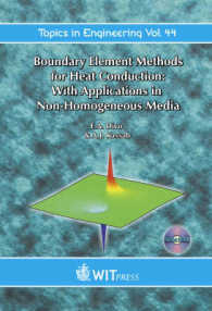 Boundary Element Methods for Heat Conduction : With Applications in Non-homogenous Media (Topics in Engineering)